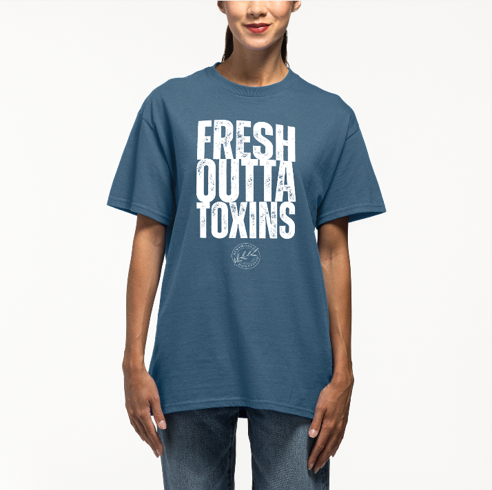 Fresh Outta Toxins Short-Sleeve Tee